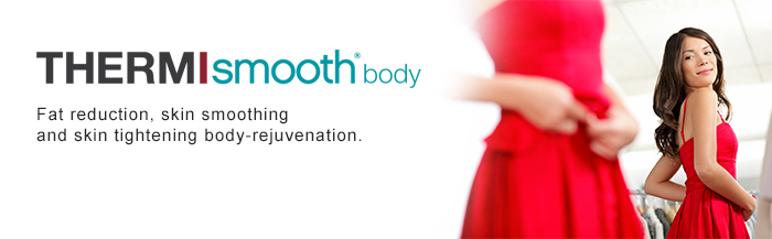 ThermiSmooth body banner: "Fat reduction, skin smoothing and skin tightening body-rejuvenation" beside a woman in a red dress looking in a mirror